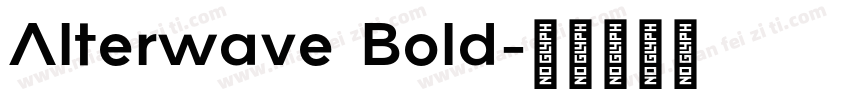 Alterwave Bold字体转换